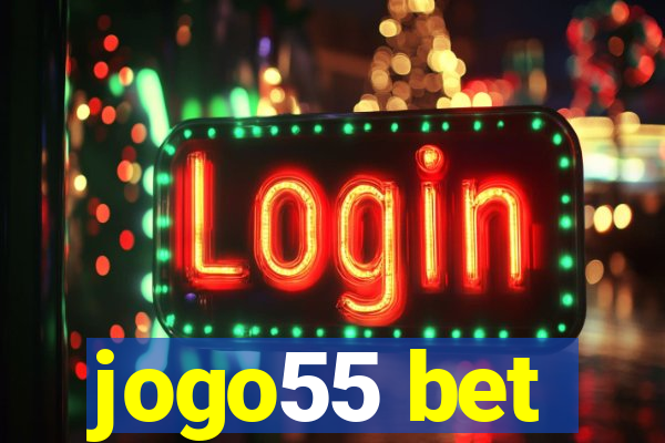 jogo55 bet